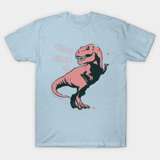 tyranno fabulous rex T-Shirt
